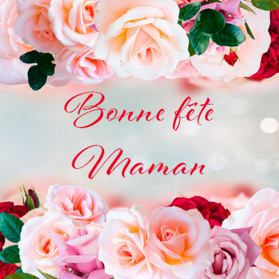 R25-Etiquette Bonne fête Maman roses